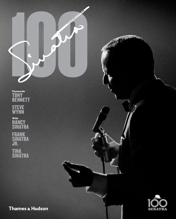 Sinatra 100 by Charles Pignone, Hardcover | Indigo Chapters