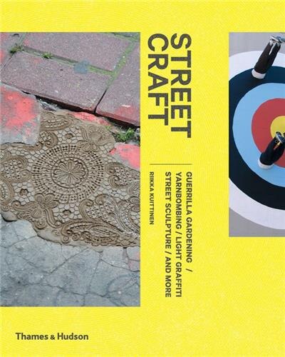 Street Craft by Riikka Kuittinen, Hardcover | Indigo Chapters