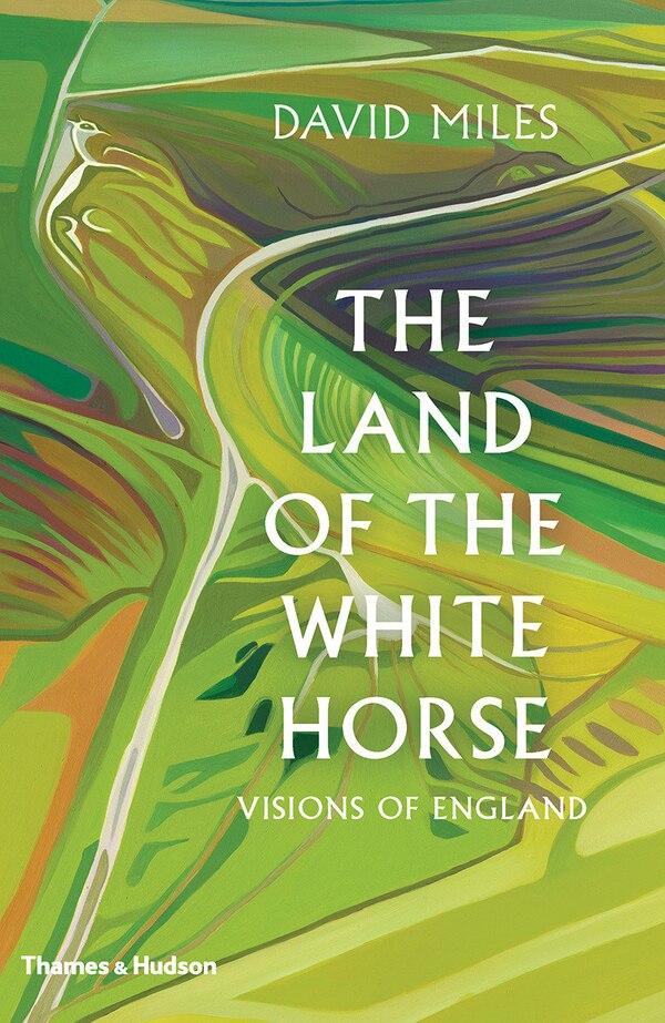 LAND OF THE WHITE HORSE by David Miles, Hardcover | Indigo Chapters