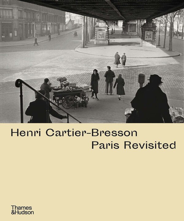 Henri Cartier-bresson: Paris by Ann De Mondenard, Hardcover | Indigo Chapters