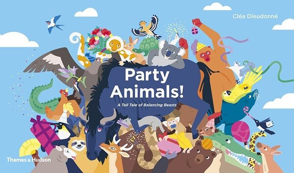 Party Animals by Cléa Dieudonné, Hardcover | Indigo Chapters