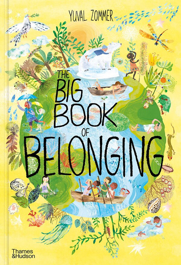 The Big Book Of Belonging by Yuval Zommer, Hardcover | Indigo Chapters