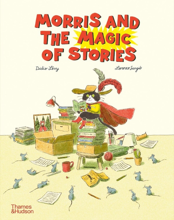 Morris and the Magic of Stories by Didier Lévy, Hardcover | Indigo Chapters