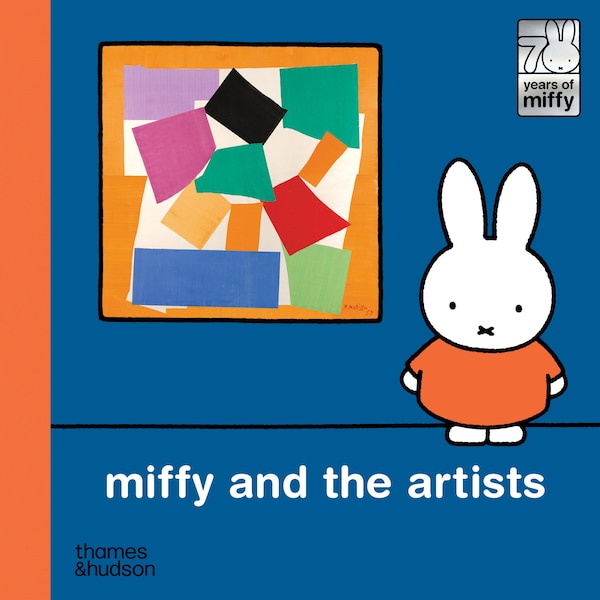 Miffy and the Arists by Dick Bruna, Picture Books | Indigo Chapters