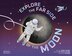 Explore the Far Side of the Moon by Jenny Jacoby, Hardcover | Indigo Chapters