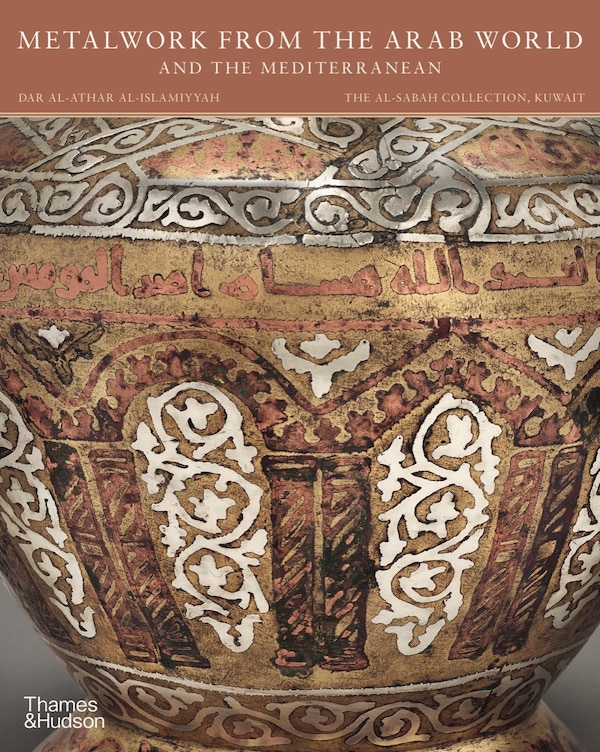 Metalwork from the Arab World and the Mediterranean by Doris Behrens-Abouseif, Paperback | Indigo Chapters