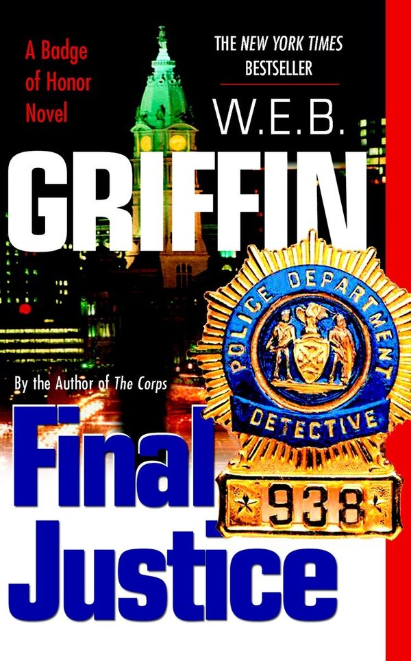 Final Justice by W.e.b. Griffin, Mass Market Paperback | Indigo Chapters