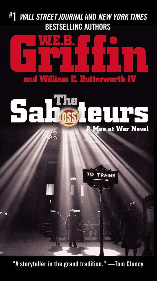 The Saboteurs by W.e.b. Griffin, Paperback | Indigo Chapters