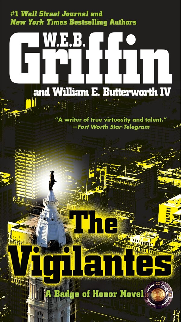 The Vigilantes by W.e.b. Griffin, Paperback | Indigo Chapters