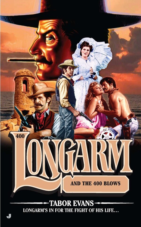 Longarm #400 by Tabor Evans, Mass Market Paperback | Indigo Chapters