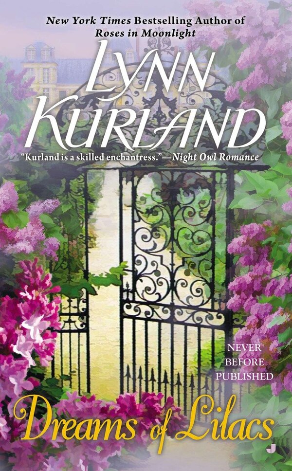 Dreams Of Lilacs by Lynn Kurland, Mass Market Paperback | Indigo Chapters