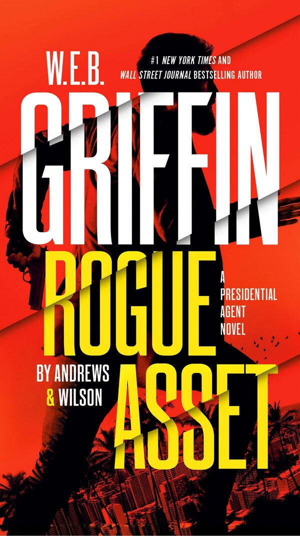 W. E. B. Griffin Rogue Asset by Andrews & Wilson by Brian Andrews, Paperback | Indigo Chapters