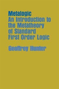 Metalogic by Geoffrey Hunter, Paperback | Indigo Chapters