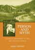 Person and Myth by James Clifford, Hardcover | Indigo Chapters