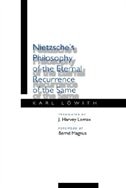 Nietzsche's Philosophy Of The Eternal Recurrence Of The Same by Karl Lowith, Hardcover | Indigo Chapters