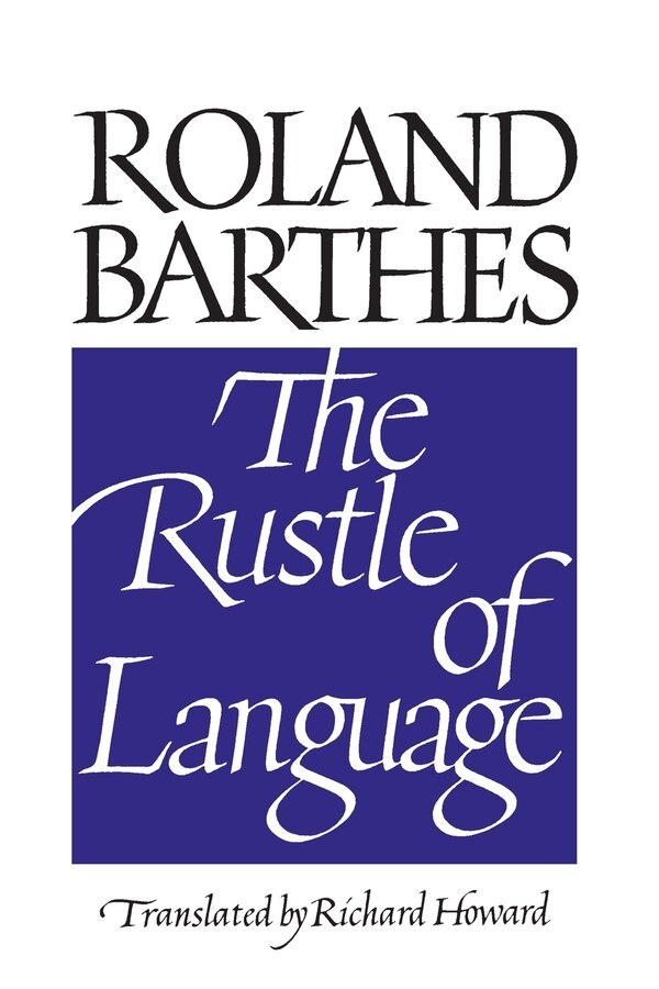 The Rustle of Language by Roland Barthes, Paperback | Indigo Chapters