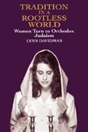 Tradition in a Rootless World by Lynn Davidman, Paperback | Indigo Chapters