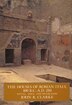 The Houses of Roman Italy 100 B.C.- A.D. 250 by John R. Clarke, Paperback | Indigo Chapters