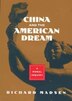 China and the American Dream by Richard Madsen, Hardcover | Indigo Chapters