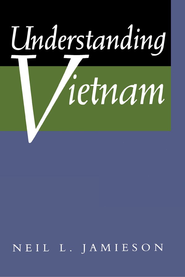 Understanding Vietnam by Neil L. Jamieson, Paperback | Indigo Chapters