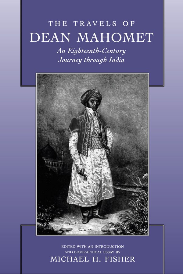 The Travels of Dean Mahomet, Paperback | Indigo Chapters