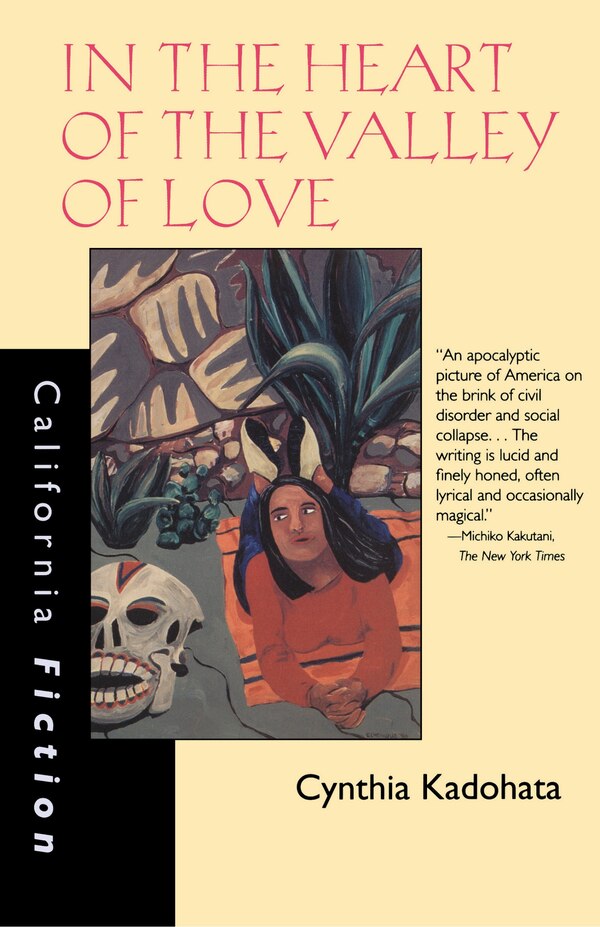 In the Heart of the Valley of Love by Cynthia Kadohata, Paperback | Indigo Chapters