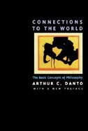 Connections to the World by Arthur C. Danto, Paperback | Indigo Chapters