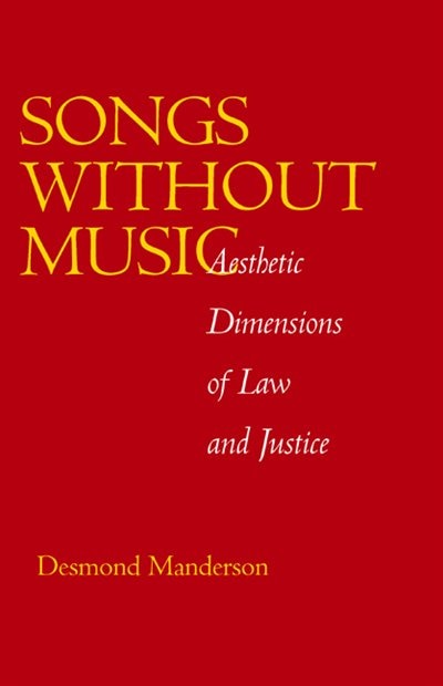 Songs without Music by Desmond Manderson, Hardcover | Indigo Chapters