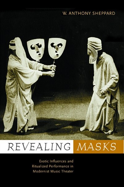 Revealing Masks by W. Anthony Sheppard, Hardcover | Indigo Chapters