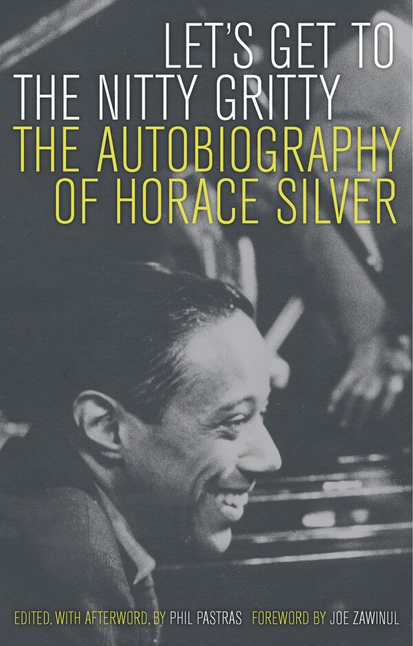 Let's Get to the Nitty Gritty by Horace Silver, Paperback | Indigo Chapters