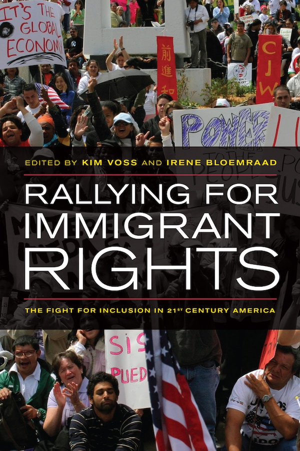 Rallying for Immigrant Rights by Kim Voss, Hardcover | Indigo Chapters