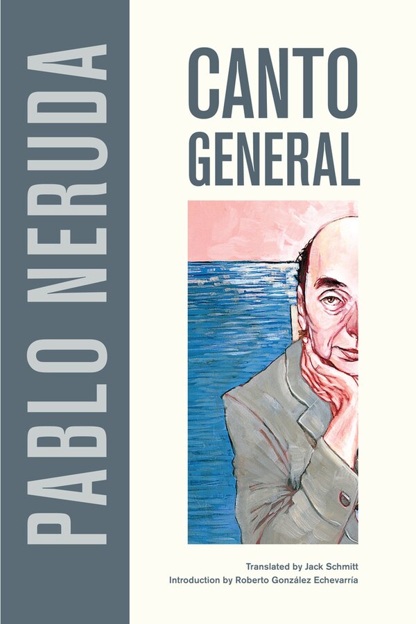 Canto General by Pablo Neruda, Paperback | Indigo Chapters