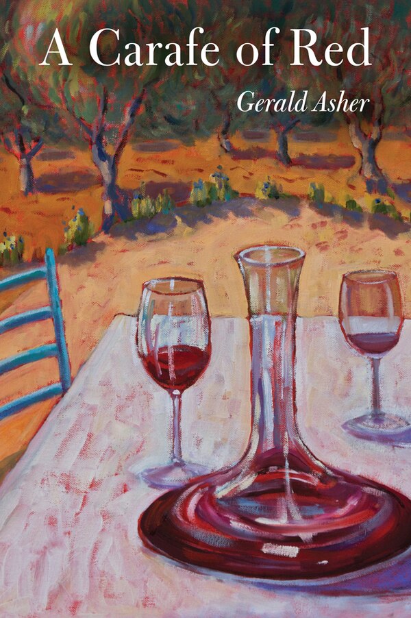 A Carafe of Red by Gerald Asher, Paperback | Indigo Chapters