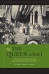 The Queen and I by Sydney L. Iaukea, Hardcover | Indigo Chapters