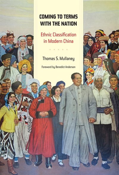 Coming to Terms with the Nation by Thomas Mullaney, Paperback | Indigo Chapters