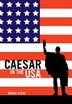 Caesar in the USA by Maria Wyke, Hardcover | Indigo Chapters