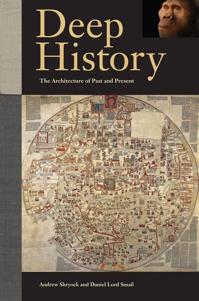 Deep History by Andrew Shryock, Paperback | Indigo Chapters