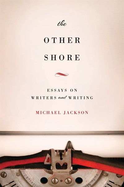 The Other Shore by Michael Jackson, Hardcover | Indigo Chapters