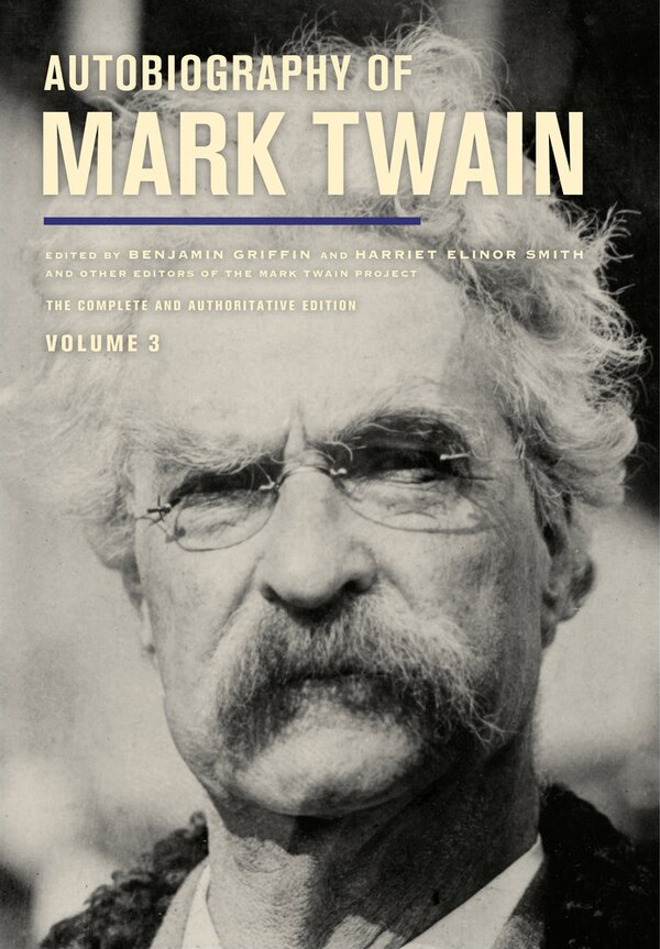 Autobiography Of Mark Twain Volume 3, Hardcover | Indigo Chapters