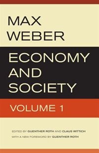 Economy and Society by Max Weber, Paperback | Indigo Chapters