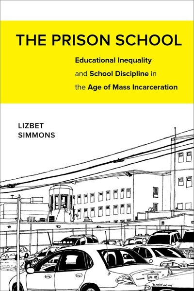 The Prison School by Lizbet Simmons, Paperback | Indigo Chapters