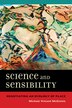 Science and Sensibility by Michael Vincent McGinnis, Hardcover | Indigo Chapters