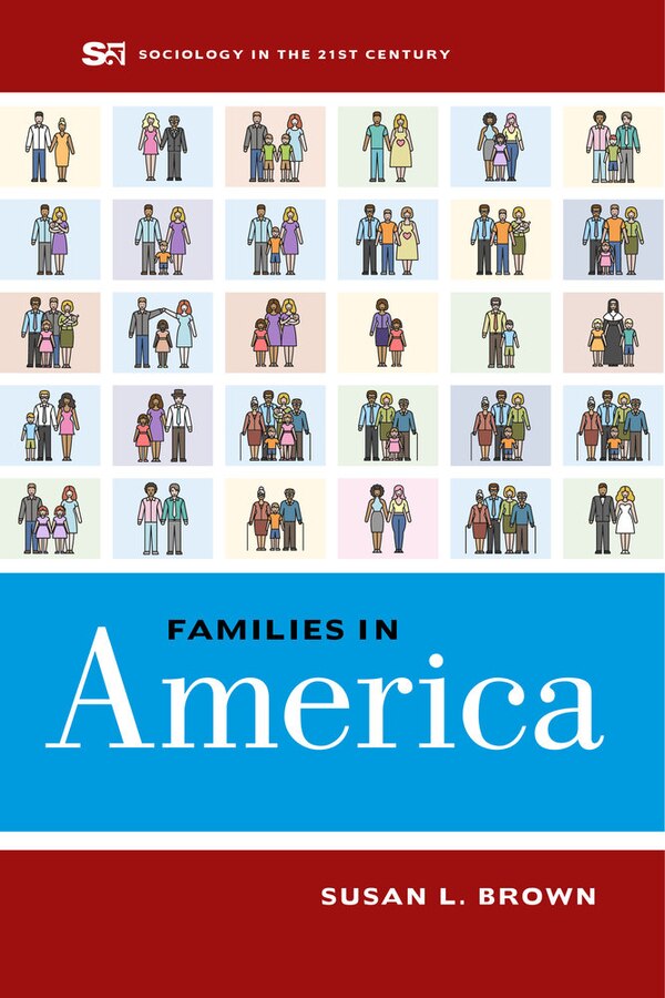 Families in America by Susan L. Brown, Paperback | Indigo Chapters