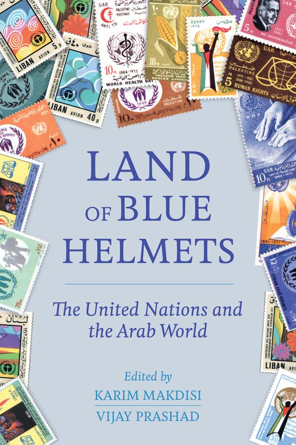 Land of Blue Helmets by Karim Makdisi, Paperback | Indigo Chapters