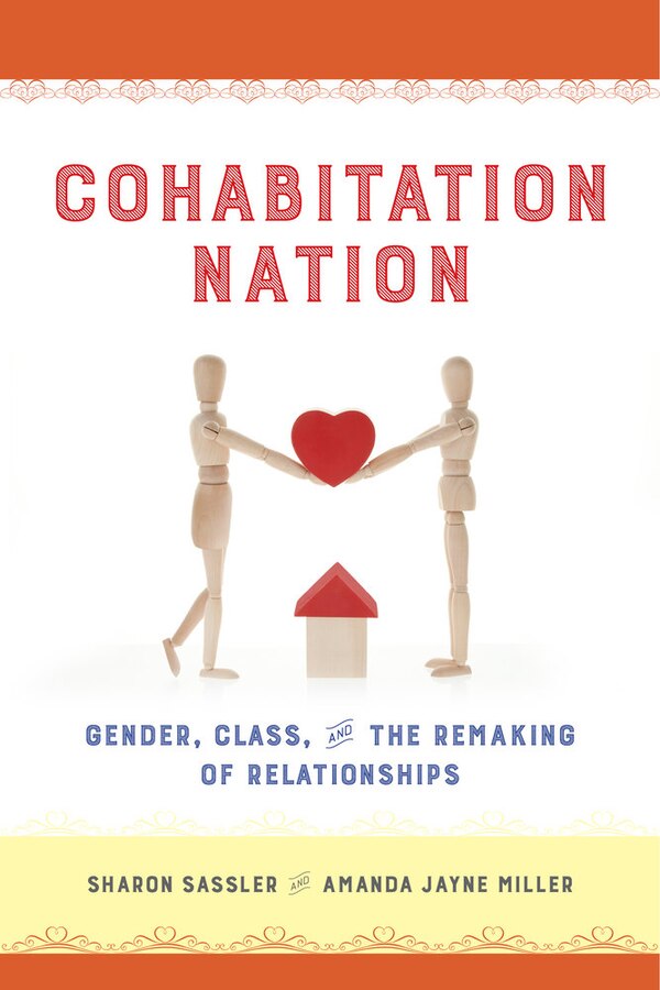 Cohabitation Nation by Sharon Sassler, Paperback | Indigo Chapters