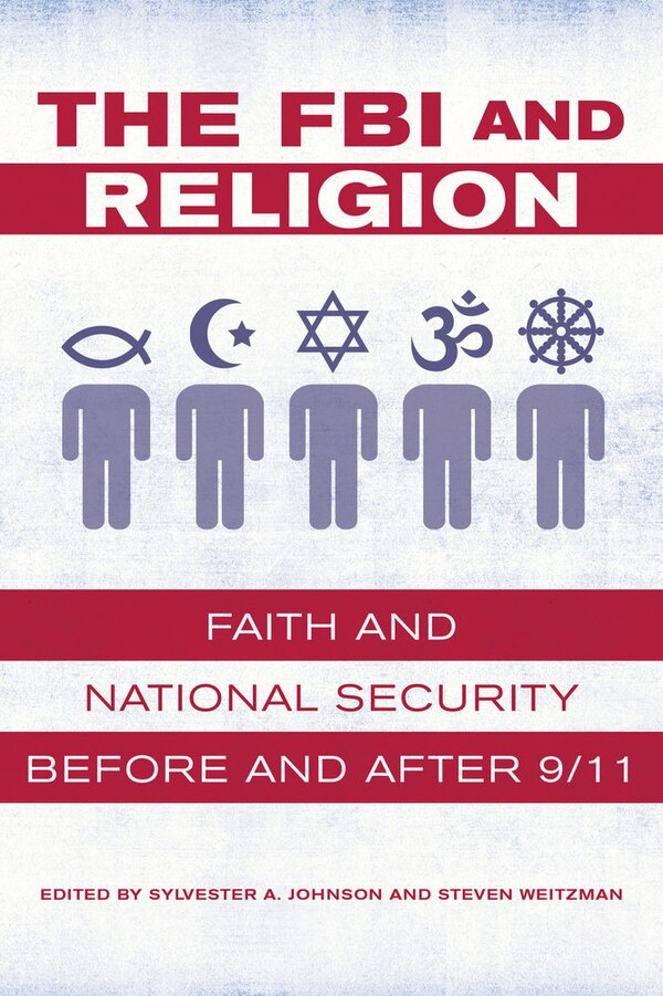 The FBI and Religion by Sylvester A. Johnson, Paperback | Indigo Chapters