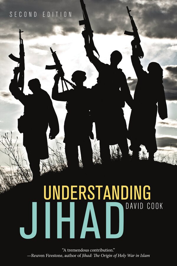 Understanding Jihad by David Cook, Paperback | Indigo Chapters