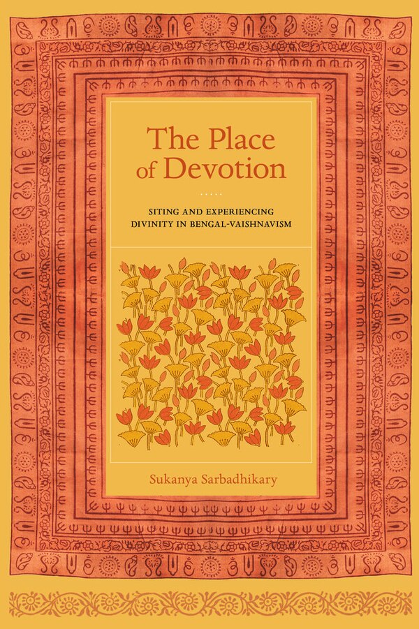The Place of Devotion by Sukanya Sarbadhikary, Paperback | Indigo Chapters