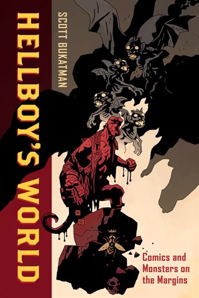 Hellboy's World by Scott Bukatman, Paperback | Indigo Chapters