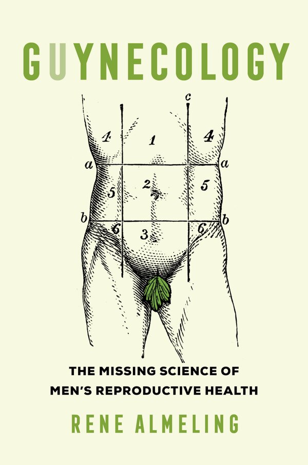 Guynecology by Rene Almeling, Paperback | Indigo Chapters